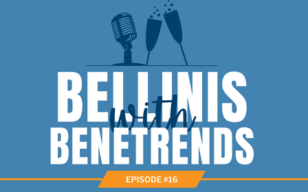 Bellinis with Benetrends Episode 18