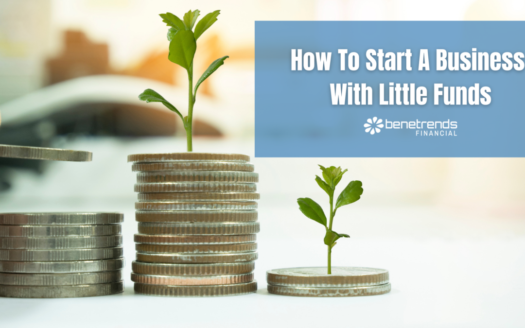 How To Start A Business With Little Funds