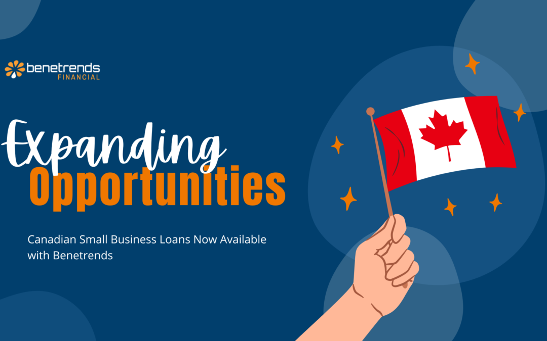 Expanding Opportunities: Canadian Small Business Loans Now Available with Benetrends