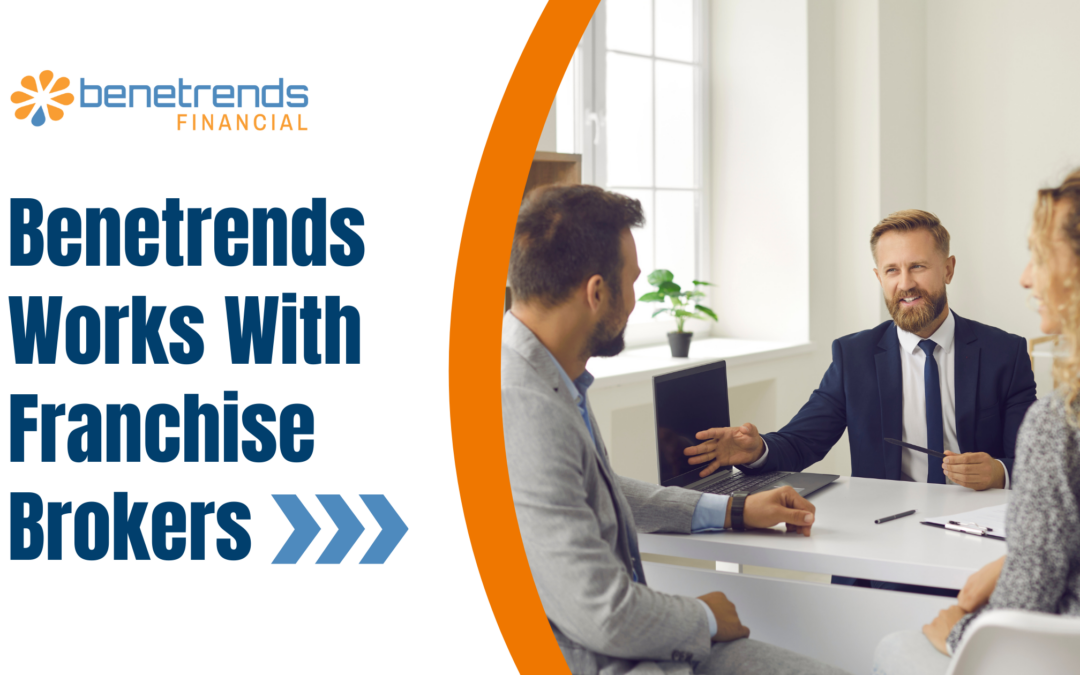 Benetrends Works With Franchise Brokers