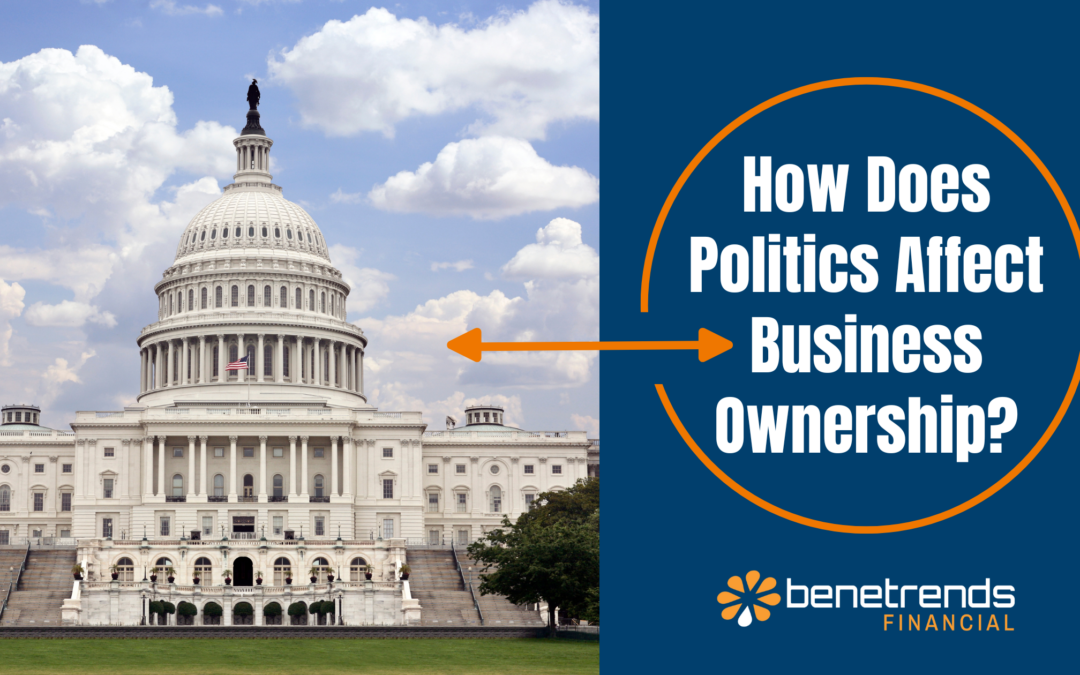 How Does Politics Affect Business Ownership