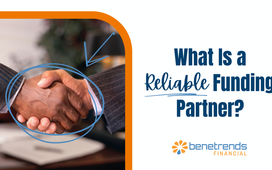 What Is a Reliable Funding Partner?